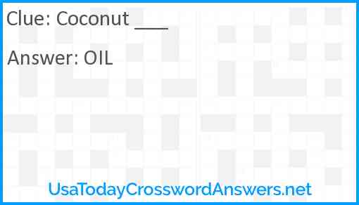 Coconut ___ Answer