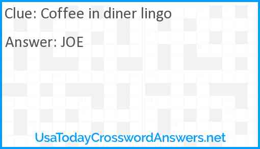 Coffee in diner lingo Answer