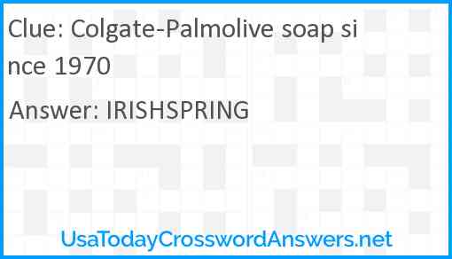 Colgate-Palmolive soap since 1970 Answer