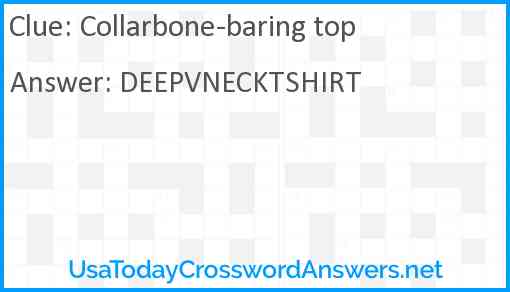 Collarbone-baring top Answer
