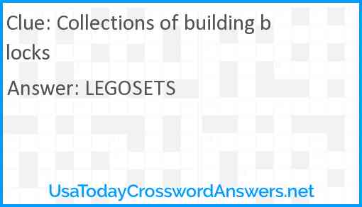 Collections of building blocks Answer
