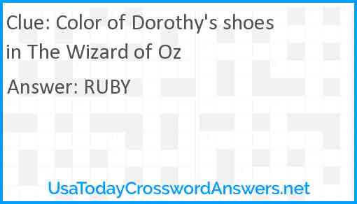 Color of Dorothy's shoes in The Wizard of Oz Answer
