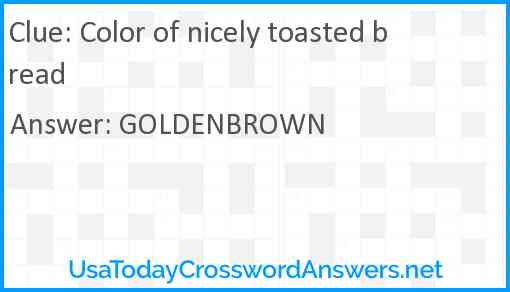 Color of nicely toasted bread Answer