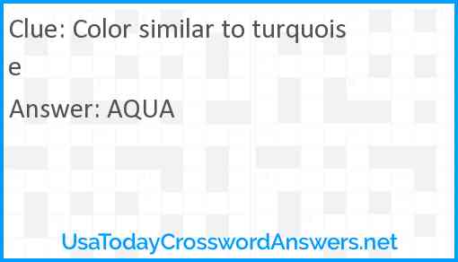 Color similar to turquoise Answer