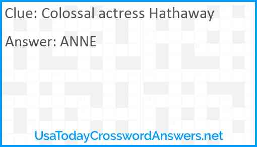 Colossal actress Hathaway Answer