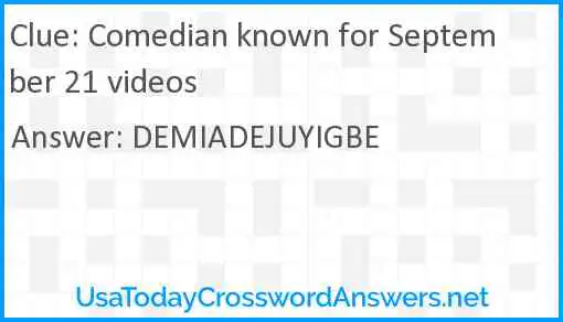 Comedian known for September 21 videos Answer