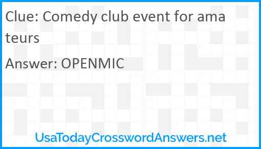 Comedy club event for amateurs Answer