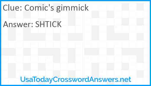 Comic's gimmick Answer