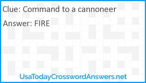 Command to a cannoneer Answer