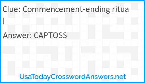 Commencement-ending ritual Answer