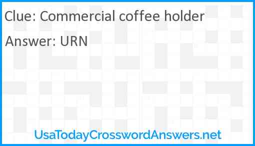 Commercial coffee holder Answer
