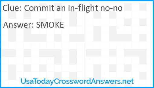 Commit an in-flight no-no Answer