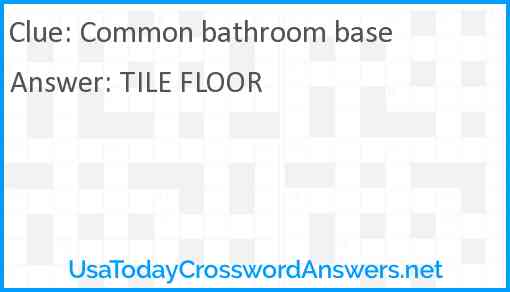 Common bathroom base Answer