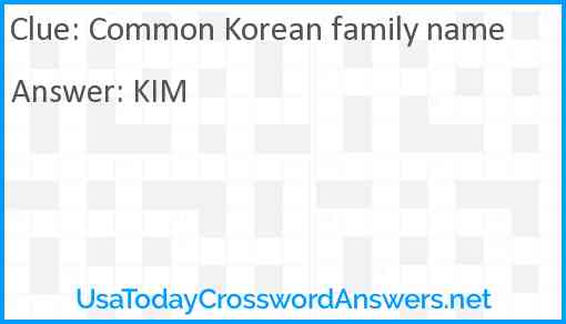 Common Korean family name crossword clue UsaTodayCrosswordAnswers net