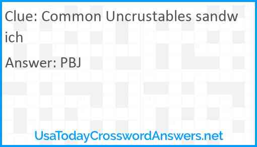 Common Uncrustables sandwich Answer