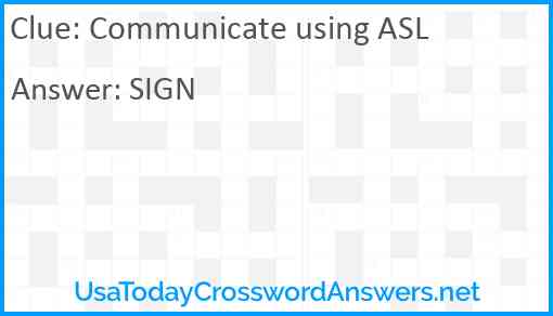 Communicate using ASL Answer