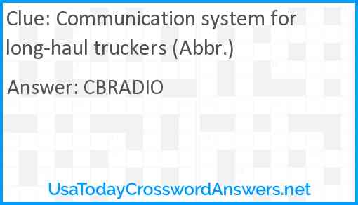 Communication system for long-haul truckers (Abbr.) Answer