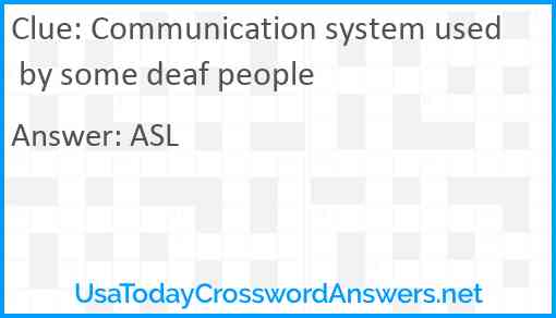 Communication system used by some deaf people Answer