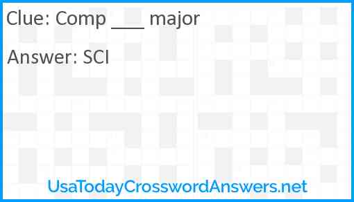 Comp ___ major Answer