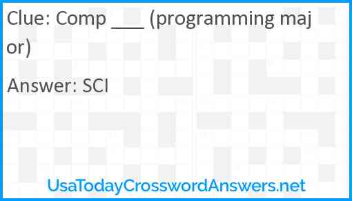 Comp ___ (programming major) Answer