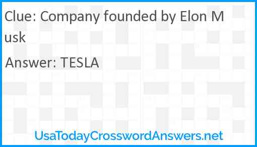 Company founded by Elon Musk Answer