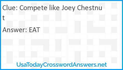 Compete like Joey Chestnut Answer