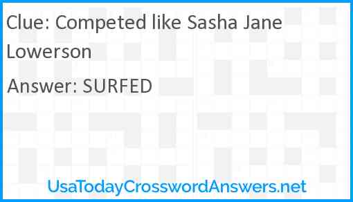 Competed like Sasha Jane Lowerson Answer