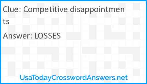 Competitive disappointments Answer
