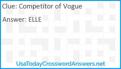 Competitor of Vogue Answer