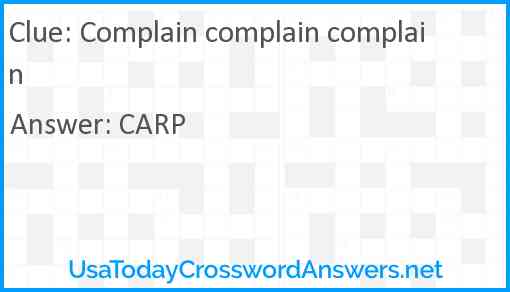 Complain complain complain Answer