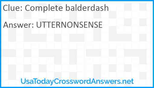 Complete balderdash Answer