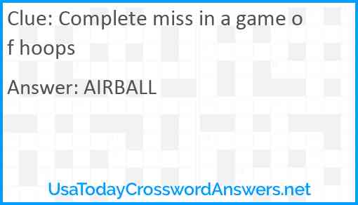 Complete miss in a game of hoops Answer