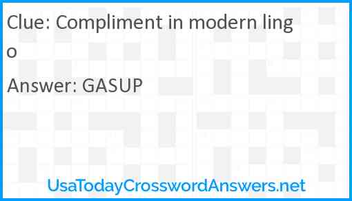 Compliment in modern lingo Answer