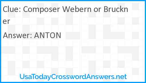 Composer Webern or Bruckner Answer