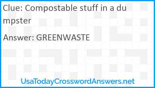 Compostable stuff in a dumpster Answer