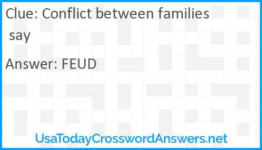 Conflict between families say Answer