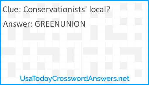 Conservationists' local? Answer