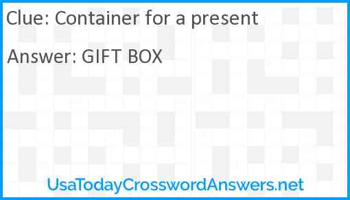 Container for a present Answer