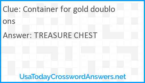 Container for gold doubloons Answer