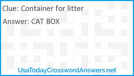Container for litter Answer