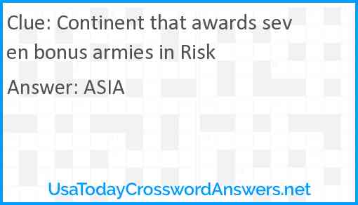 Continent that awards seven bonus armies in Risk Answer