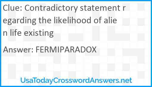 Contradictory statement regarding the likelihood of alien life existing Answer