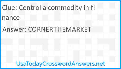Control a commodity in finance Answer