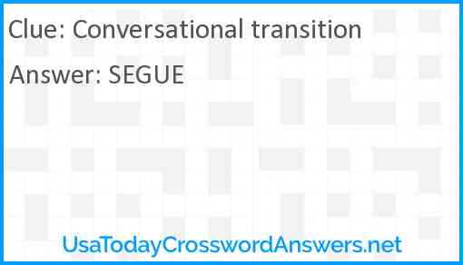 Conversational transition Answer