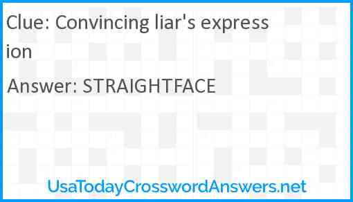 Convincing liar's expression Answer