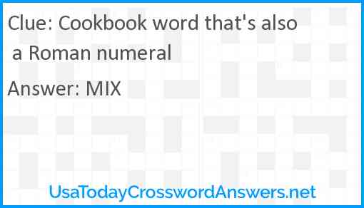 Cookbook word that's also a Roman numeral Answer