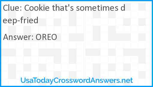 Cookie that's sometimes deep-fried Answer