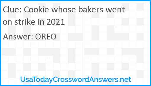 Cookie whose bakers went on strike in 2021 Answer