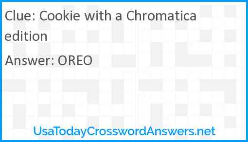 Cookie with a Chromatica edition Answer