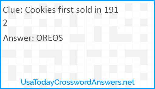 Cookies first sold in 1912 Answer